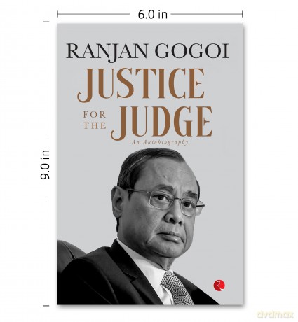 Justice for the Judge: An Autobiography - Ranjan Gogoi [KSIĄŻKA]