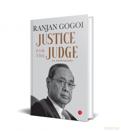 Justice for the Judge: An Autobiography - Ranjan Gogoi [KSIĄŻKA]