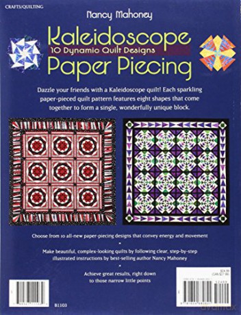 Kaleidoscope Paper Piecing: 10 Dynamic Quilt Designs - Nancy Mahoney [KSIĄŻKA]