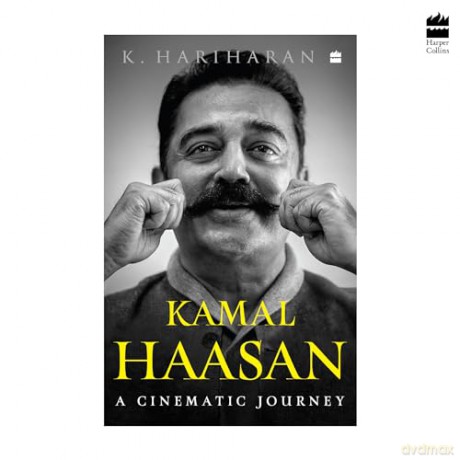Kamal Haasan: A Cinematic Journey - K. Hariharan [KSIĄŻKA]