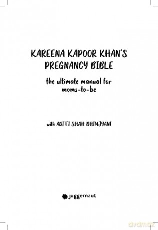 Kareena Kapoor Khan's Pregnancy Bible:: The ultimate manual for moms-to-be - Aditi Shah Bhimjyani [KSIĄŻKA]