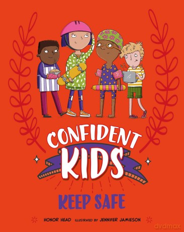 Keep Safe (Confident Kids) - Honor Head [KSIĄŻKA]