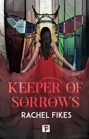 Keeper of Sorrows - Rachel Fikes [KSIĄŻKA]
