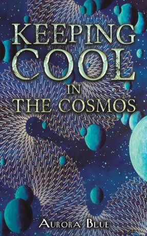 Keeping Cool in the Cosmos - Aurora Blue [KSIĄŻKA]