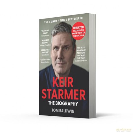 Keir Starmer: The Sunday Times Bestselling Biography of The New Labour Prime Minister, The Essential Political Must Read After The 2024 UK General Election - Tom Baldwin [KSIĄŻKA]