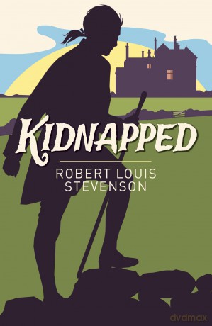 Kidnapped (Arcturus Classics) - Robert Louis Stevenson [KSIĄŻKA]