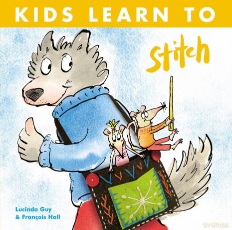 Kids Learn to Stitch - Lucinda Guy [KSIĄŻKA]