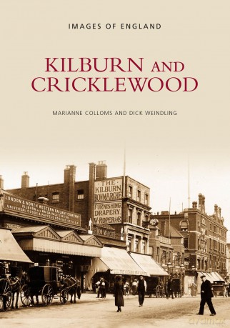 Kilburn and Cricklewood (Images of London) - Marianne Colloms [KSIĄŻKA]