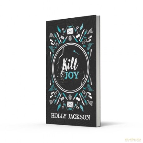 Kill Joy: New for 2024, a stunning collectors edition of the prequel novella to the best-selling trilogy, now a major TV series! (A Good Girl's Guide to Murder) - Holly Jackson [KSIĄŻKA]