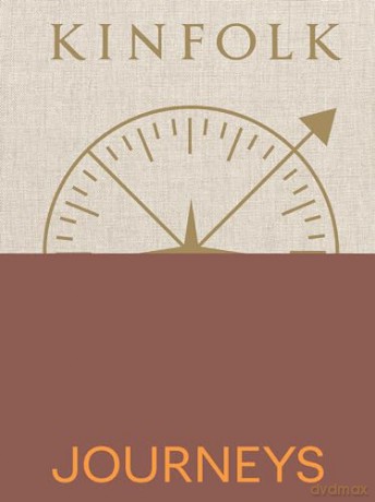 Kinfolk Journeys: Kinfolk Adventures - John Burns [KSIĄŻKA]