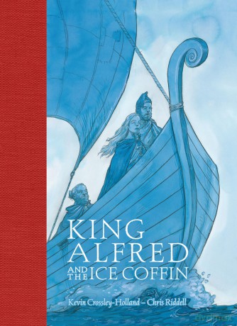 King Alfred and the Ice Coffin - Kevin Crossley-Holland [KSIĄŻKA]