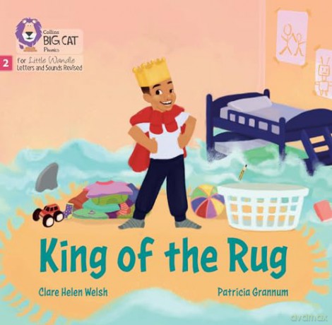 King of the Rug: Phase 2 Set 5 (Big Cat Phonics for Little Wandle Letters and Sounds Revised) - Clare Helen Welsh [KSIĄŻKA]