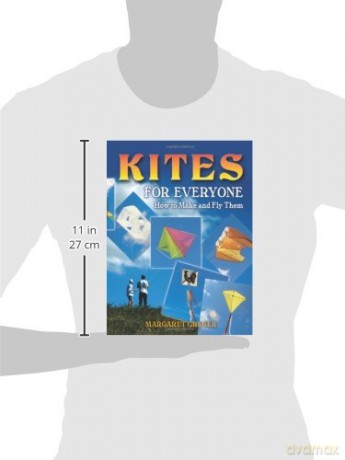 Kites for Everyone: How to Make and Fly Them - Margaret Greger [KSIĄŻKA]