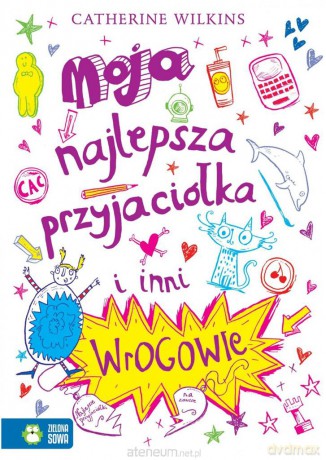 Moja najlepsza przyjaciółka [KSĄŻKA]
