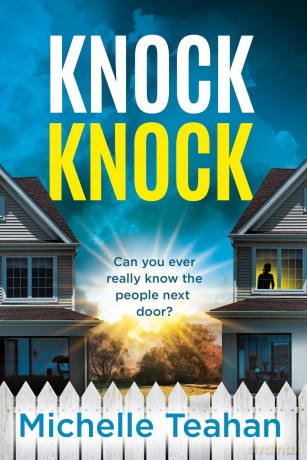 Knock Knock: An addictive and unmissable thriller with a KILLER twist! - Michelle Teahan [KSIĄŻKA]