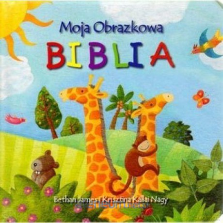 Moja obrazkowa Biblia [KSĄŻKA]