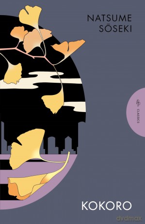 Kokoro: Natsume Soseki (Pushkin Press Classics) - Natsume Soseki [KSIĄŻKA]