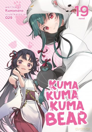 Kuma Kuma Kuma Bear (Light Novel) Vol. 19 - Kumanano [KSIĄŻKA]