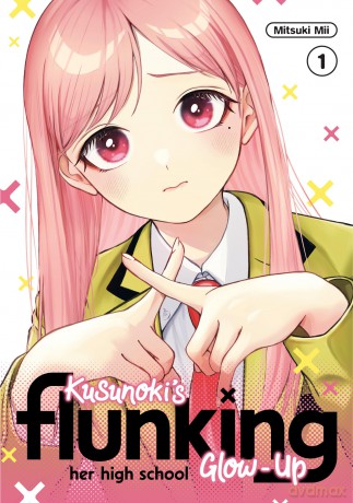 Kusunoki's Flunking Her High School Glow-Up 1 (KUSUNOKIS FLUNKING HER HIGH SCHOOL GLOW UP GN) - Mitsuki Mii [KOMIKS]