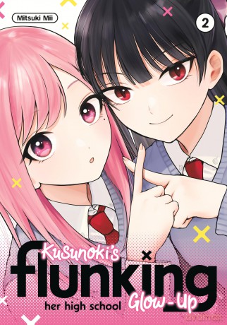 Kusunoki's Flunking Her High School Glow-Up 2 (KUSUNOKIS FLUNKING HER HIGH SCHOOL GLOW UP GN) - Mitsuki Mii [KOMIKS]