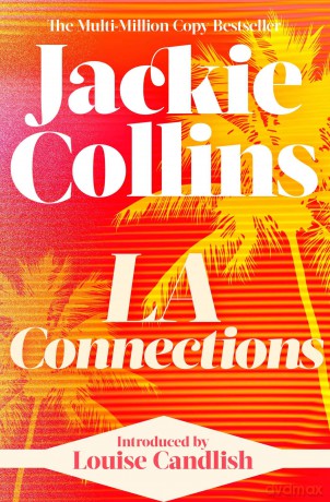LA Connections: introduced by Louise Candlish - Jackie Collins [KSIĄŻKA]