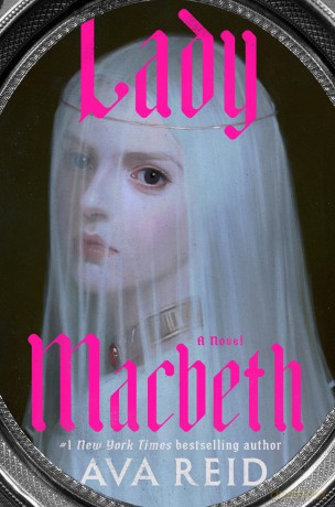 Lady Macbeth: A Novel - Reid Ava [KSIĄŻKA]