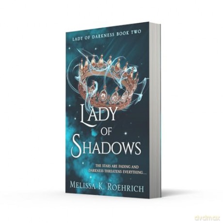 Lady of Shadows: Book two in the spellbinding spicy dark romance fantasy TikTok sensation for 2024: Book 2 (Lady of Darkness) - Melissa K. Roehrich [KSIĄŻKA]
