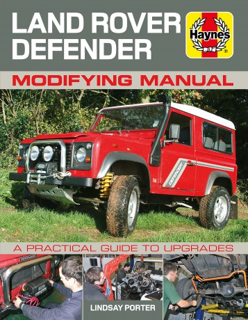 Land Rover Defender Modifying Manual: A practical guide to upgrades - Lindsay Porter [KSIĄŻKA]