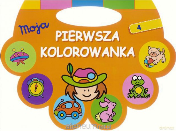 Moja pierwsza kolorowanka pomarańczowa [KSĄŻKA]