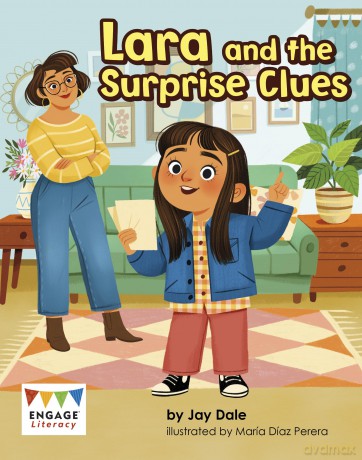 Lara and the Surprise Clues (Engage Literacy Blue) - Jay Dale [KSIĄŻKA]
