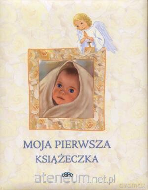 Moja pierwsza książeczka [KSĄŻKA]