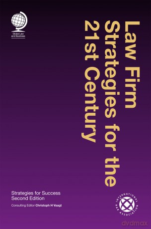 Law Firm Strategies for the 21st Century: Strategies for Success, Second Edition - Christoph Vaagt [KSIĄŻKA]