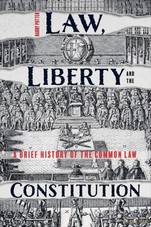 Law, Liberty and the Constitution: A Brief History of the Common Law - Harry Potter [KSIĄŻKA]
