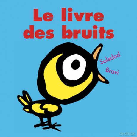 Le livre des bruits - Soledad Bravi [KSIĄŻKA]