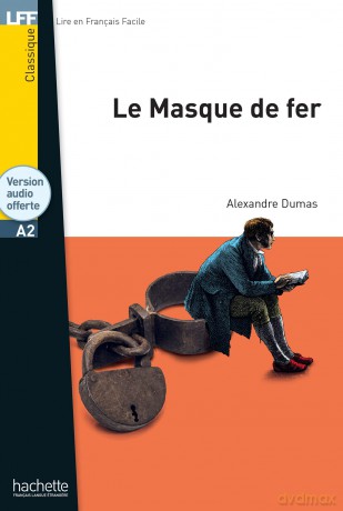 Le masque de fer + downloadable audio: Le masque de fer - LFF A2 - Alexandre Dumas [KSIĄŻKA]
