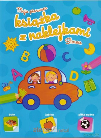 Moja Pierwsza Książka z naklejkami - Słowa [KSĄŻKA]