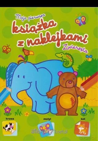 Moja Pierwsza Książka z naklejkami - Zwierzęta [KSĄŻKA]