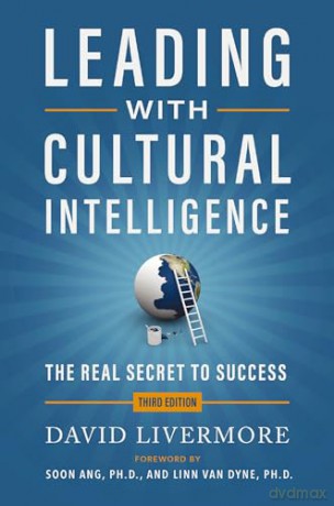Leading with Cultural Intelligence 3rd Edition: The Real Secret to Success - David Livermore [KSIĄŻKA]