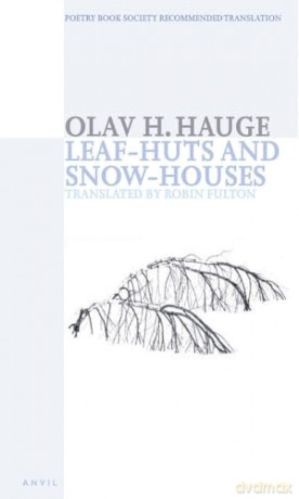 Leaf-huts and Snow-houses: Selected Poems - Olav H. Hauge [KSIĄŻKA]