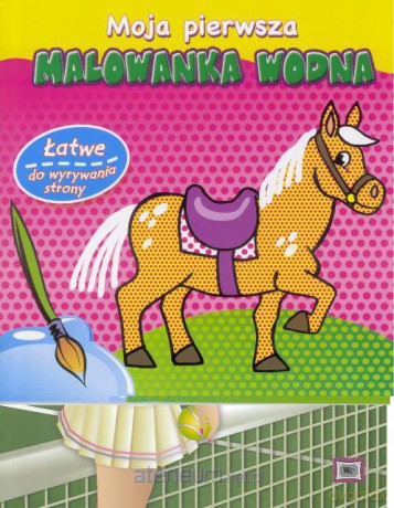 Moja pierwsza Malowanka Wodna (konik) [KSĄŻKA]