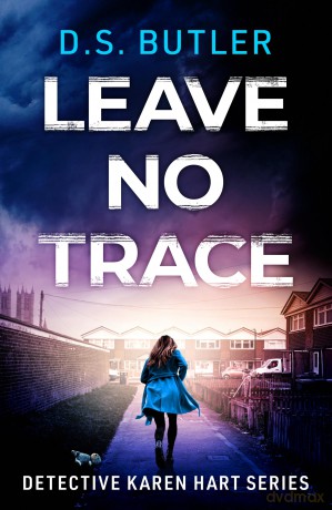 Leave No Trace: 9 (Detective Karen Hart) - D. S. Butler [KSIĄŻKA]