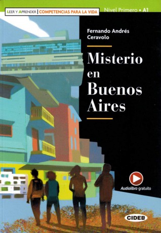 Leer y aprender - Competencias para la Vida: Misterio en Buenos Aires + App + De - Fernando Andres Ceravolo [KSIĄŻKA]