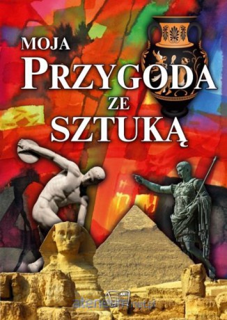 Moja przygoda ze sztuką [KSĄŻKA]
