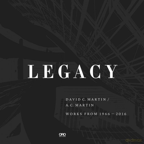 Legacy: David Martin at AC Martin - David C. Martin [KSIĄŻKA]