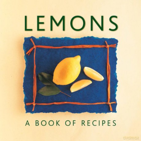 Lemons: A Book of Recipes - Helen Sudell [KSIĄŻKA]