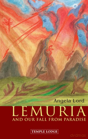 Lemuria: And our Fall from Paradise - Angela Lord [KSIĄŻKA]