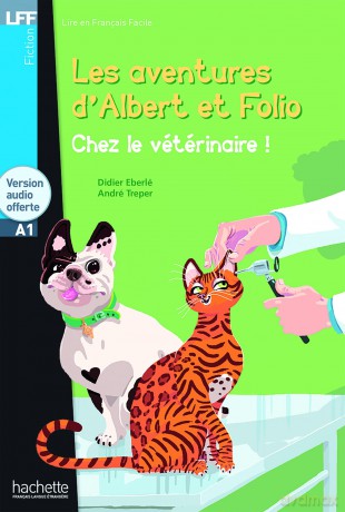 Les aventures d'Albert et Folio: Chez le veterinaire - Livre + MP3 CD-audio - Didier Eberle [KSIĄŻKA]