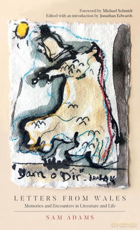 Letters from Wales: Memories and Encounters in Literature and Life - Sam Adams [KSIĄŻKA]