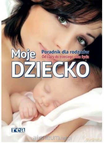 Moje dziecko BR w.2014 [KSĄŻKA]