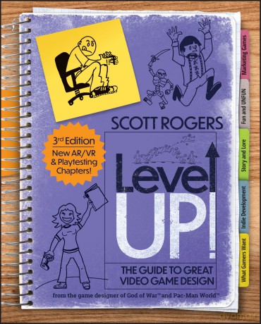 Level Up! The Guide to Great Video Game Design - Scott Rogers [KSIĄŻKA]